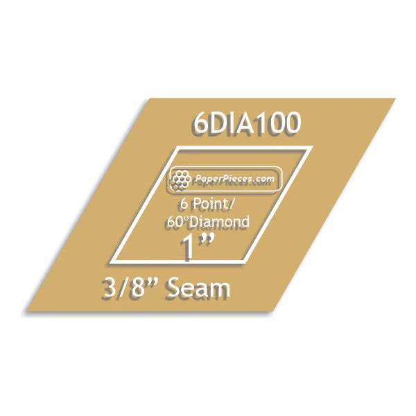 Paper Pieces - 1" 6 Point/60 Degree Diamond - Acrylic Fabric Cutting Template