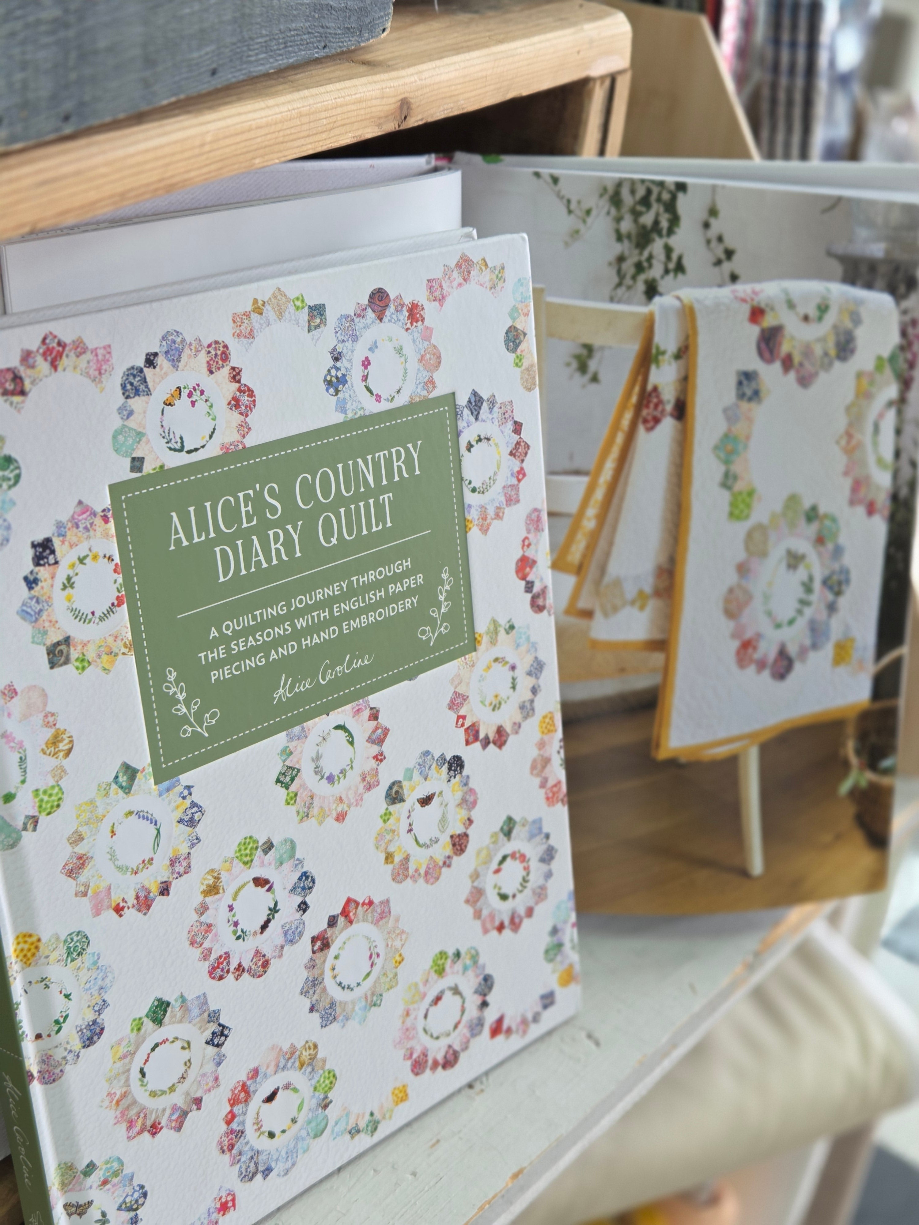 Alice's Country Diary Quilt Book by Alice Caroline