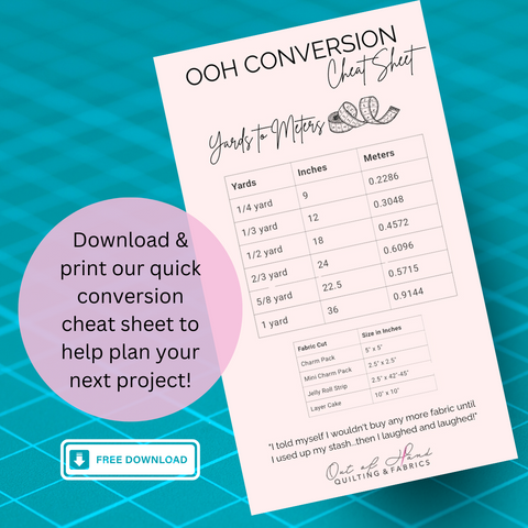 OOH Free PDF Conversion Chart – Out of Hand Quilting & Fabrics