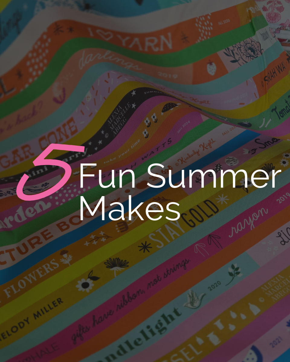 Tip Tuesday - July 7, 2026 - 5 Fun Summer Makes