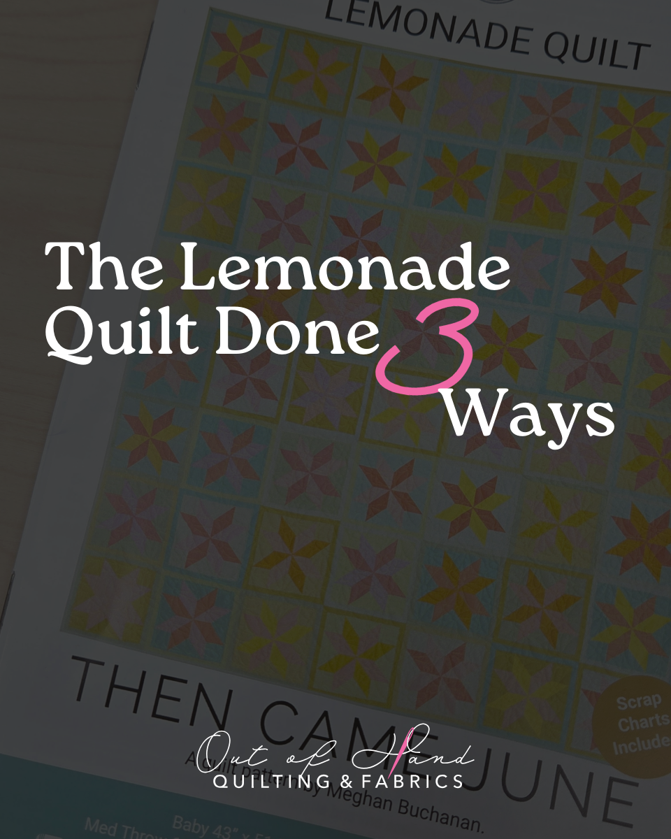 Tip Tuesday - September 8, 2026 - The Lemonade Quilt Done 3 Ways