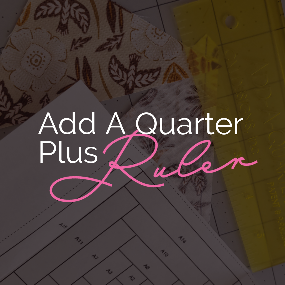 Add A Quarter Plus Ruler + Patti’s Staff Pick