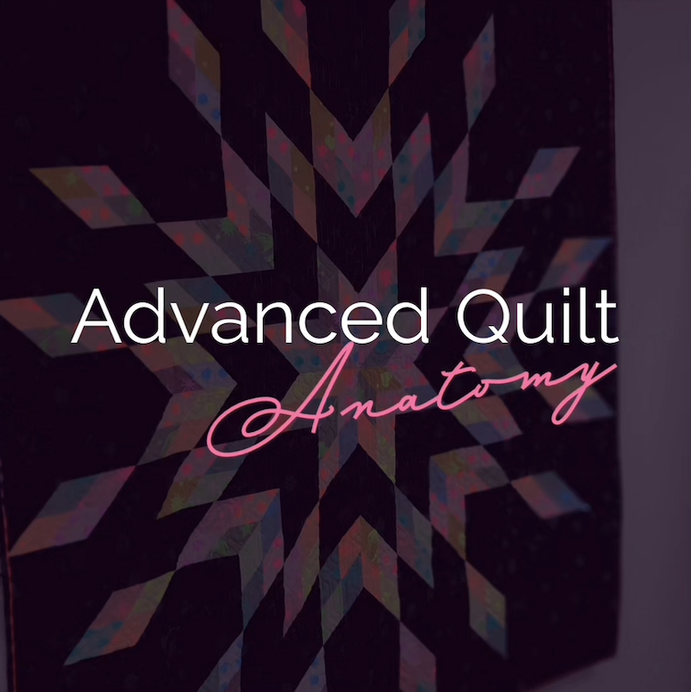 Tip Tuesday - November 7, 2023 - Advanced Quilt Anatomy