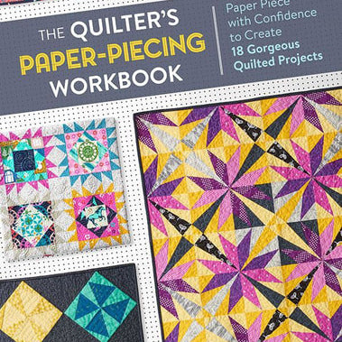 The Quilter's Paper Piecing Workbook by Elizabeth Dackson