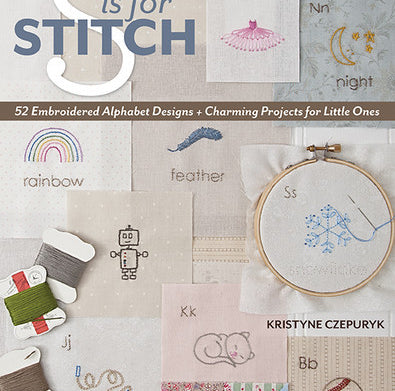 S is for Stitch Book by Kristyne Czepuryk