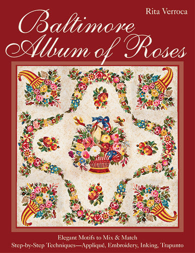 Baltimore Album of Roses Book by Rita Verroca