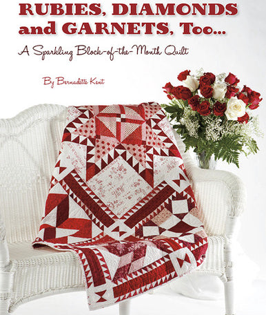Rubies, Diamonds and Garnets, Too ...Book by Bernadette Kent