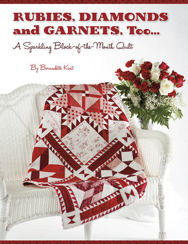 Rubies, Diamonds and Garnets, Too ...Book by Bernadette Kent