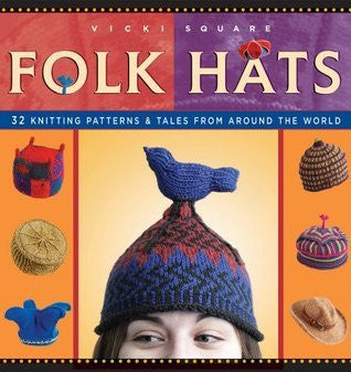 Folk Hats Book by Vicki Square