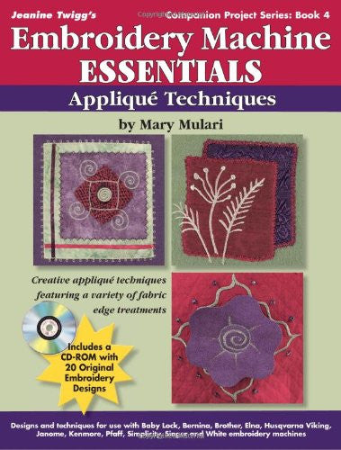 Embroidery Machine Essentials Book by Mary Mulari – Out of Hand ...