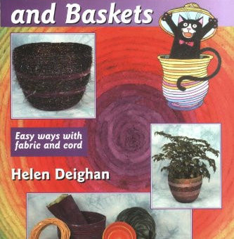 Textile Coil Pots And Baskets Book by Helen Deighan