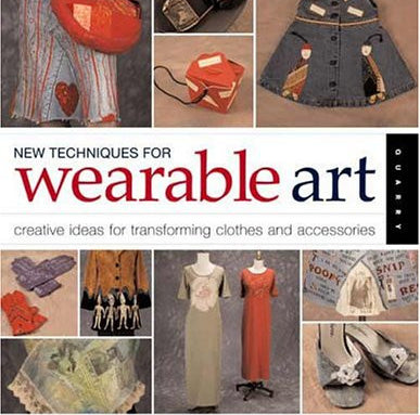 New Techniques for Wearable Art Book by Rice Freeman-Zachery