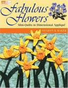 Fabulous Flowers Book by Sharon K. Barker