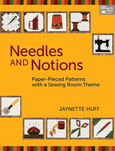Needles and Notions Book by Jaynette Huff