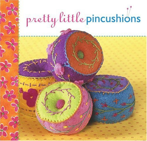 Pretty Little Pincushions Book by Lark Books