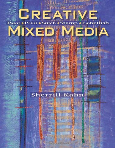 Creative Mixed Media Book by Sherrill Kahn