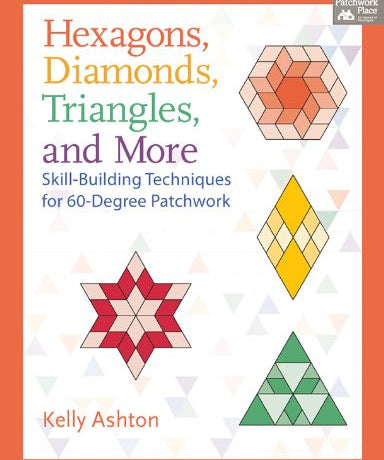 Hexagons, Diamonds, Triangles and More Book by Kelly Ashton