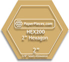 Paper Pieces - 2" Hexagon - Acrylic Fabric Cutting Template