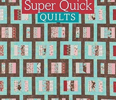 Super Quick Quilts Book