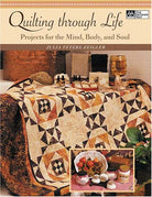 Quilting Through Life Book by Julia Terers-Zeigler