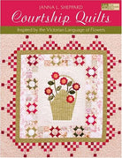 Courtship Quilts Book by Janna L. Sheppard