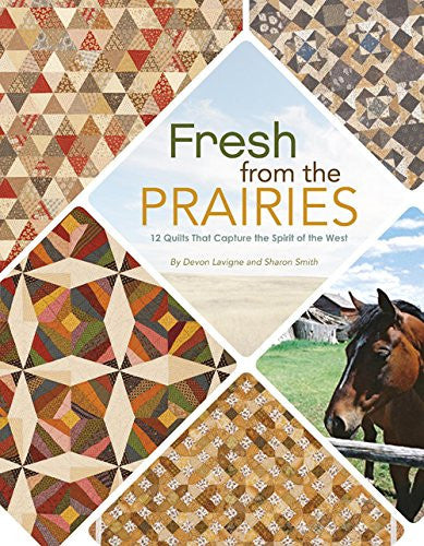 Fresh from the Prairies Book by Devon Lavinge and Sharon Smith