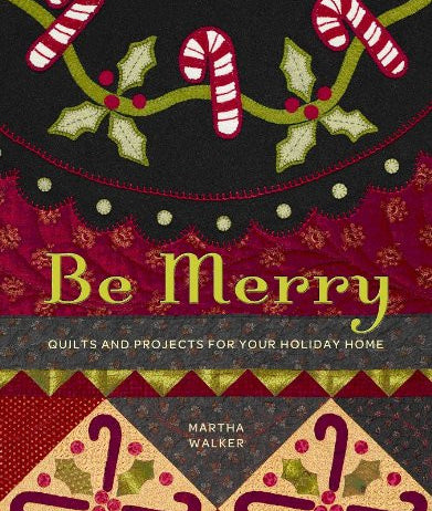 Be Merry Book by Martha Walker