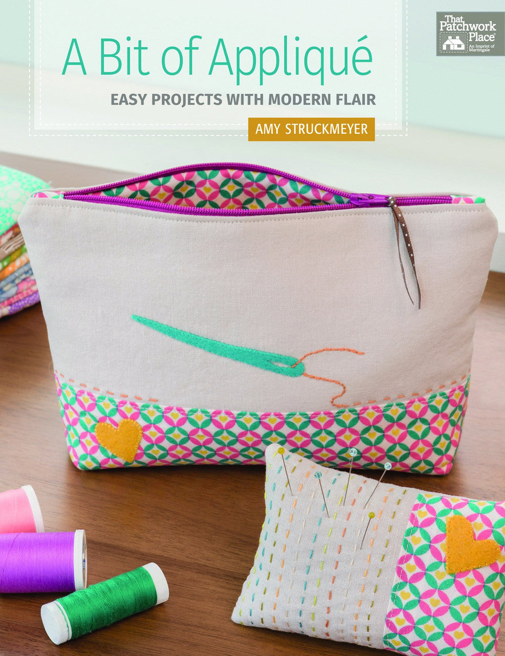 A Bit of Appliqué Book by Amy Struckmeyer