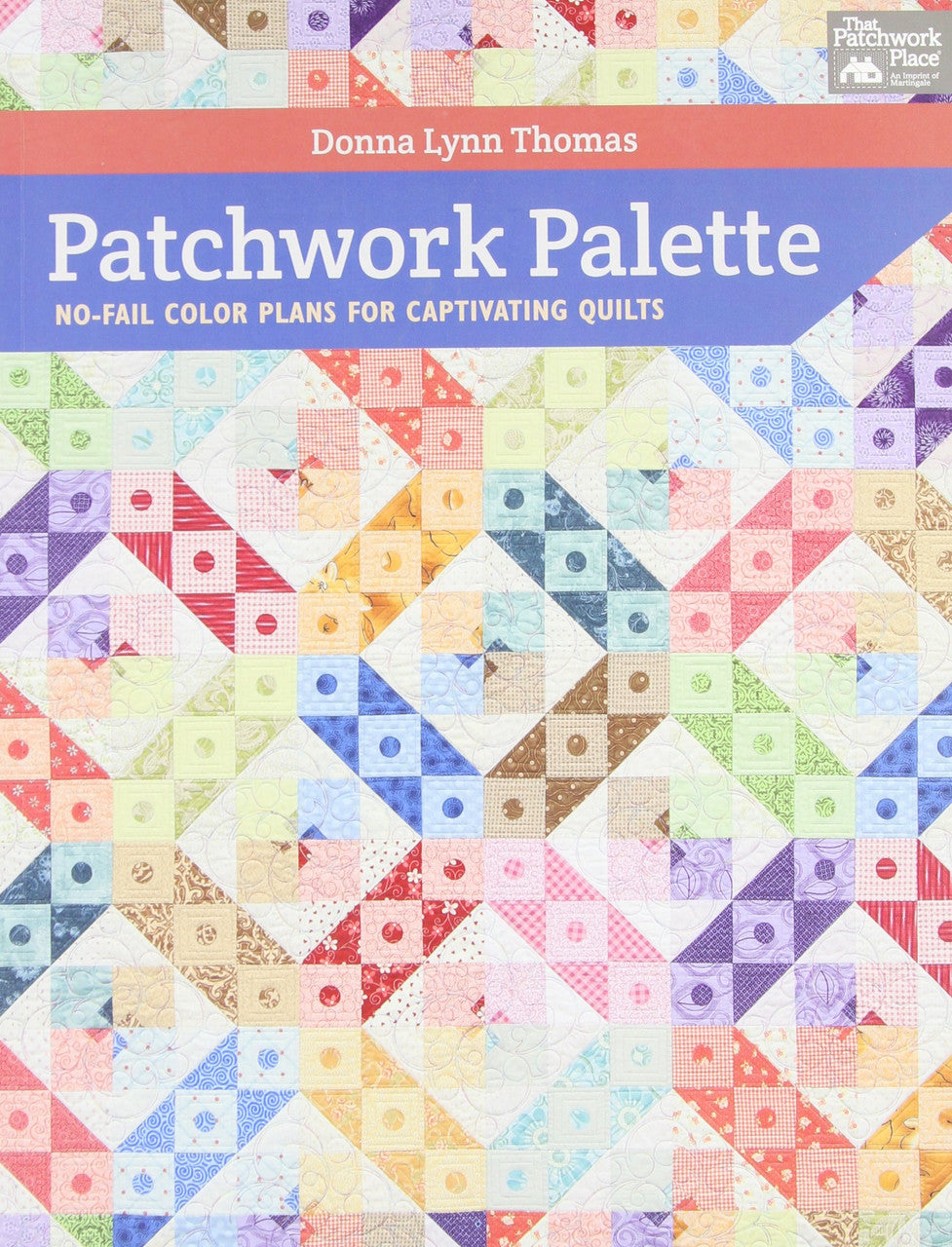 Patchwork Palette Book by Donna Lynn Thomas