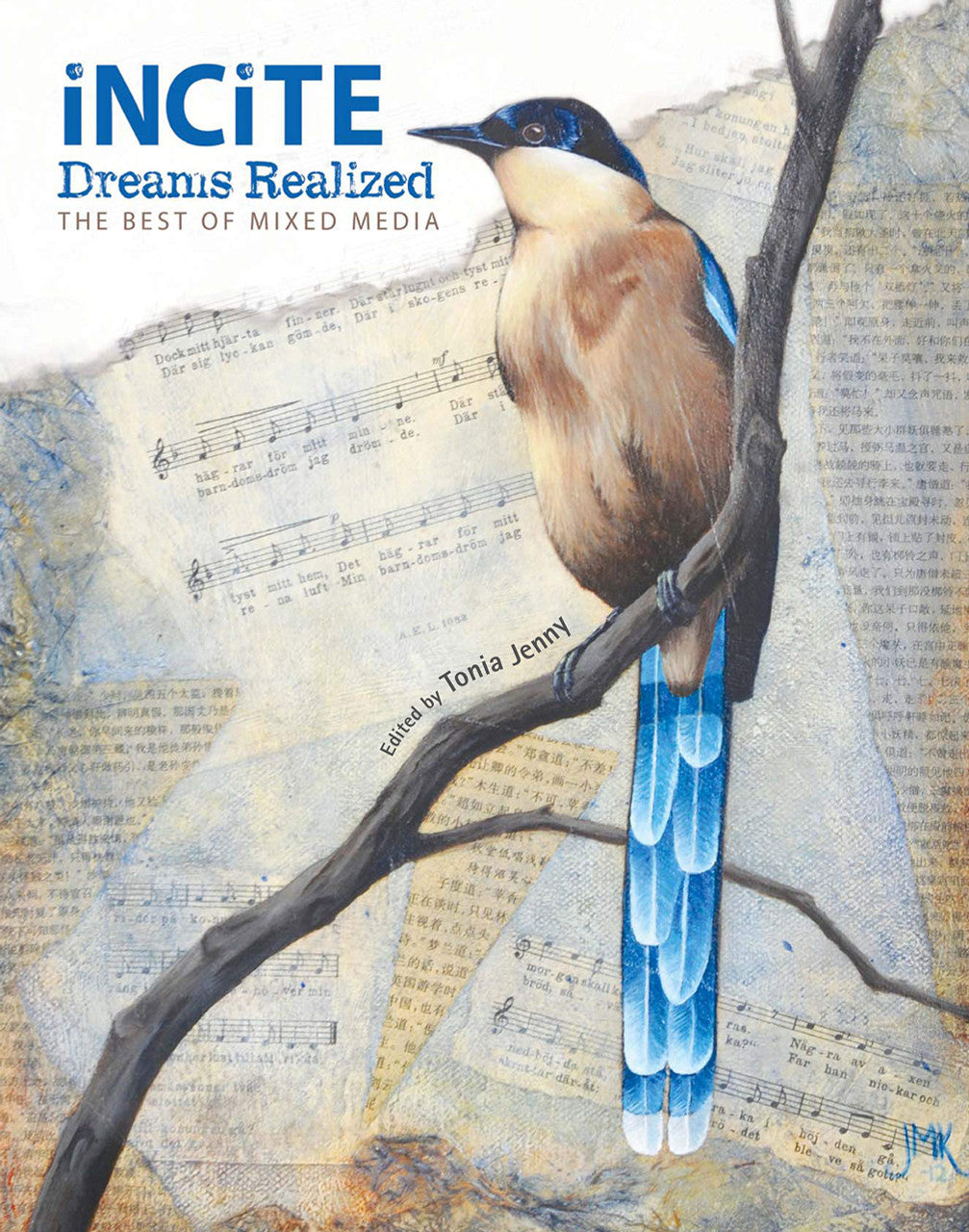 Incite: Dreams Realized Book by Tonia Jenny