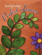 Karen Kay Buckley's Perfect Leaves Templates