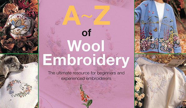 A-Z of Wool Embroidery Book by Inspirations
