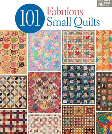 101 Fabulous Small Quilts Book by Various Designers