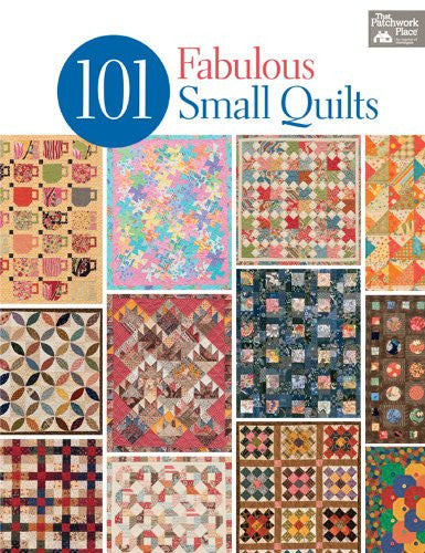 101 Fabulous Small Quilts Book by Various Designers