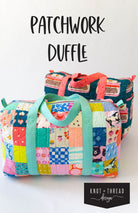 Patchwork Duffle Bag Pattern by Knot & Thread Designs