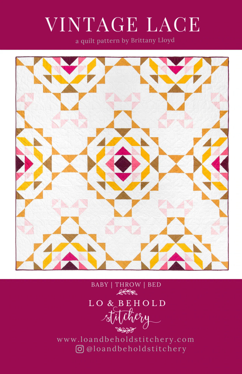 Vintage Lace Quilt Pattern  -Lo & Behold Stitchery