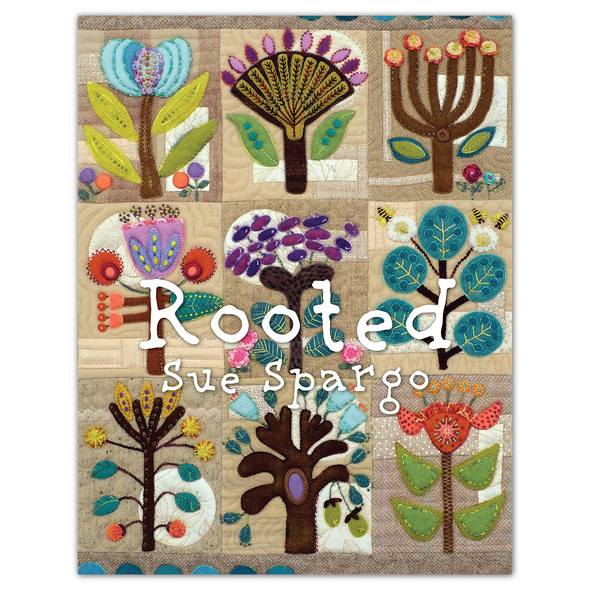 Rooted by Sue Spargo
