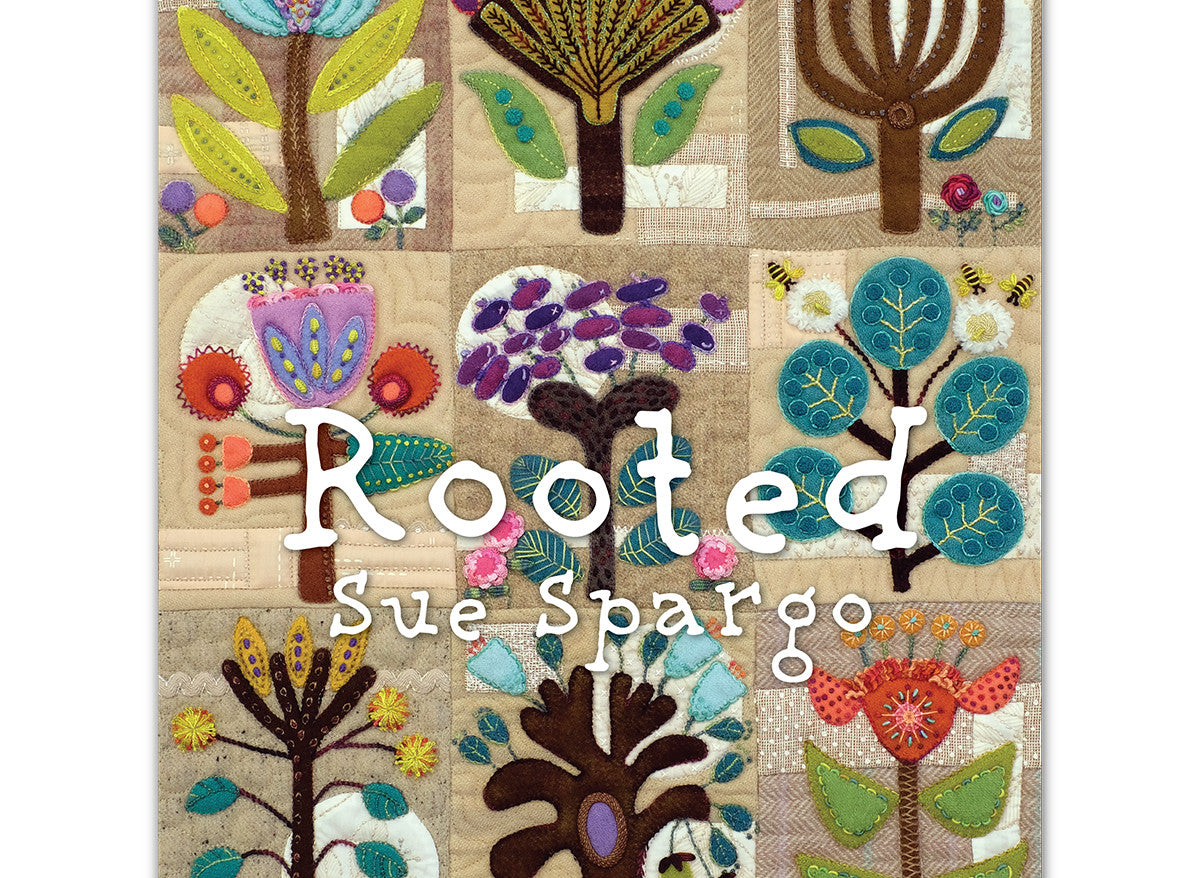 Rooted by Sue Spargo