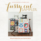 The Fussy Cut Sampler Book by Nichole Ramirez & Elisabeth Woo