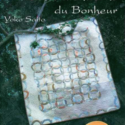 Les Patchworks du Bonheur Book by Yoko Saito