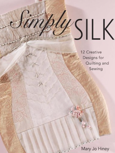 Simply Silk Book by Mary Jo Hiney