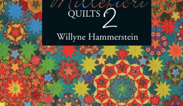 Millefiore Quilts 2 Book by Willyne Hammerstein