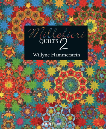 Millefiore Quilts 2 Book by Willyne Hammerstein