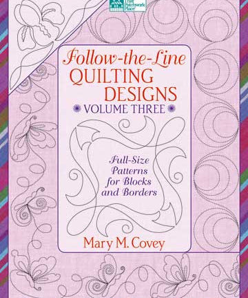 Follow-the-Line Quilting Designs Volume 3 Book by Mary M. Covey