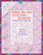 Follow-the-Line Quilting Designs Volume 3 Book by Mary M. Covey